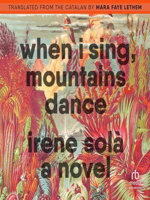 cover image of When I Sing, Mountains Dance